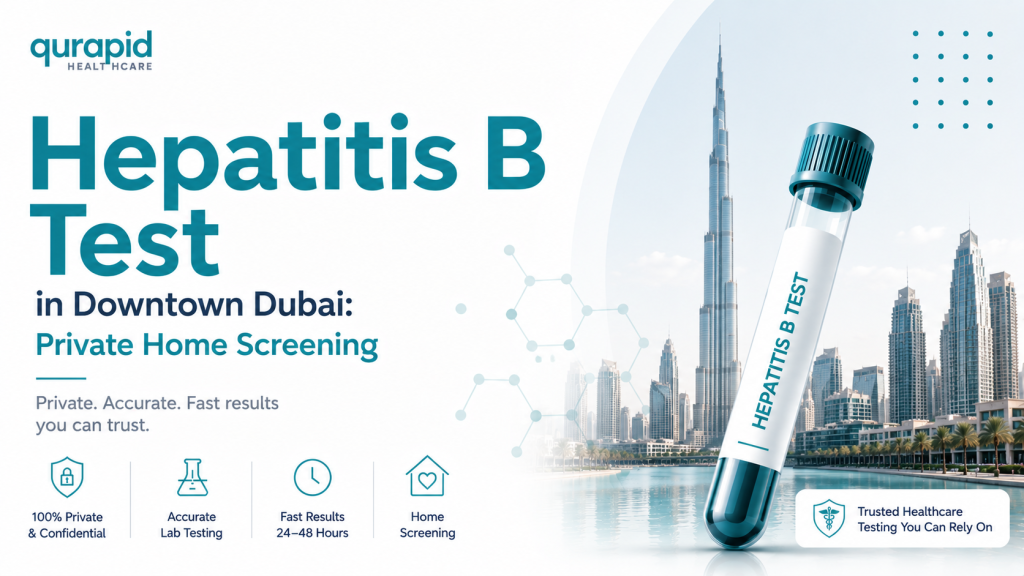 Hepatitis B Test in Downtown Dubai