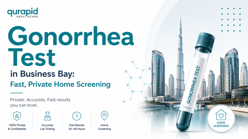 Gonorrhea Test in Business Bay Fast, Private Home Screening